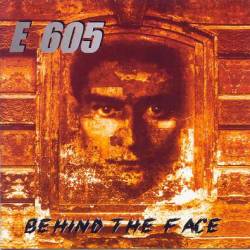 E 605 : Behind the Face